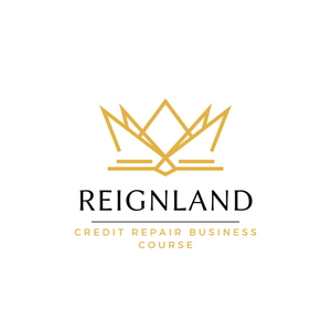 Reignland Credit Repair Business Course